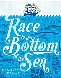 Race to the Bottom of the Sea (Hardcover)