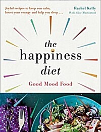 The Happiness Diet (Paperback)