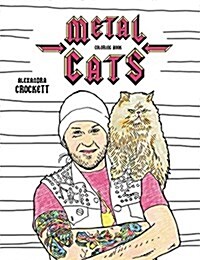 Metal Cats Coloring Book (Paperback, CLR, CSM)