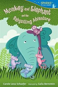 Monkey and Elephant and the Babysitting Adventure (Paperback)