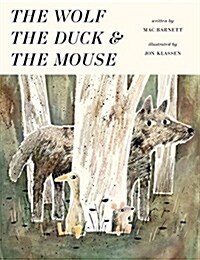 [중고] The Wolf, the Duck, and the Mouse (Hardcover)