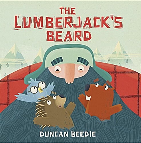 The Lumberjacks Beard (Hardcover)