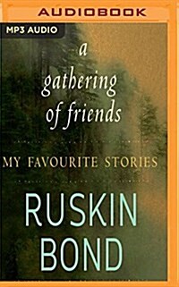 A Gathering of Friends: My Favourite Stories (MP3 CD)