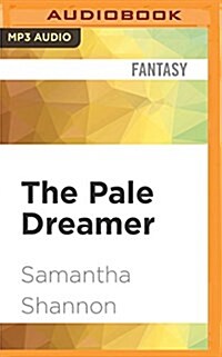The Pale Dreamer: A Bone Season Prequel (MP3 CD)