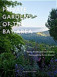 Private Gardens of the Bay Area (Hardcover)