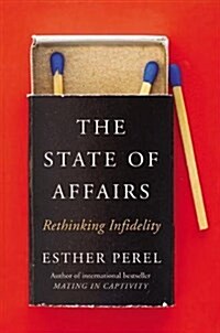 [중고] The State of Affairs: Rethinking Infidelity (Hardcover)