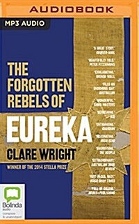 The Forgotten Rebels of Eureka (MP3 CD)