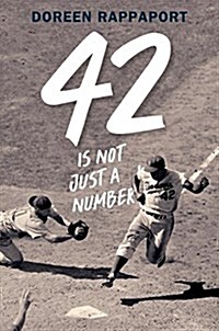 [중고] 42 Is Not Just a Number: The Odyssey of Jackie Robinson, American Hero (Hardcover)