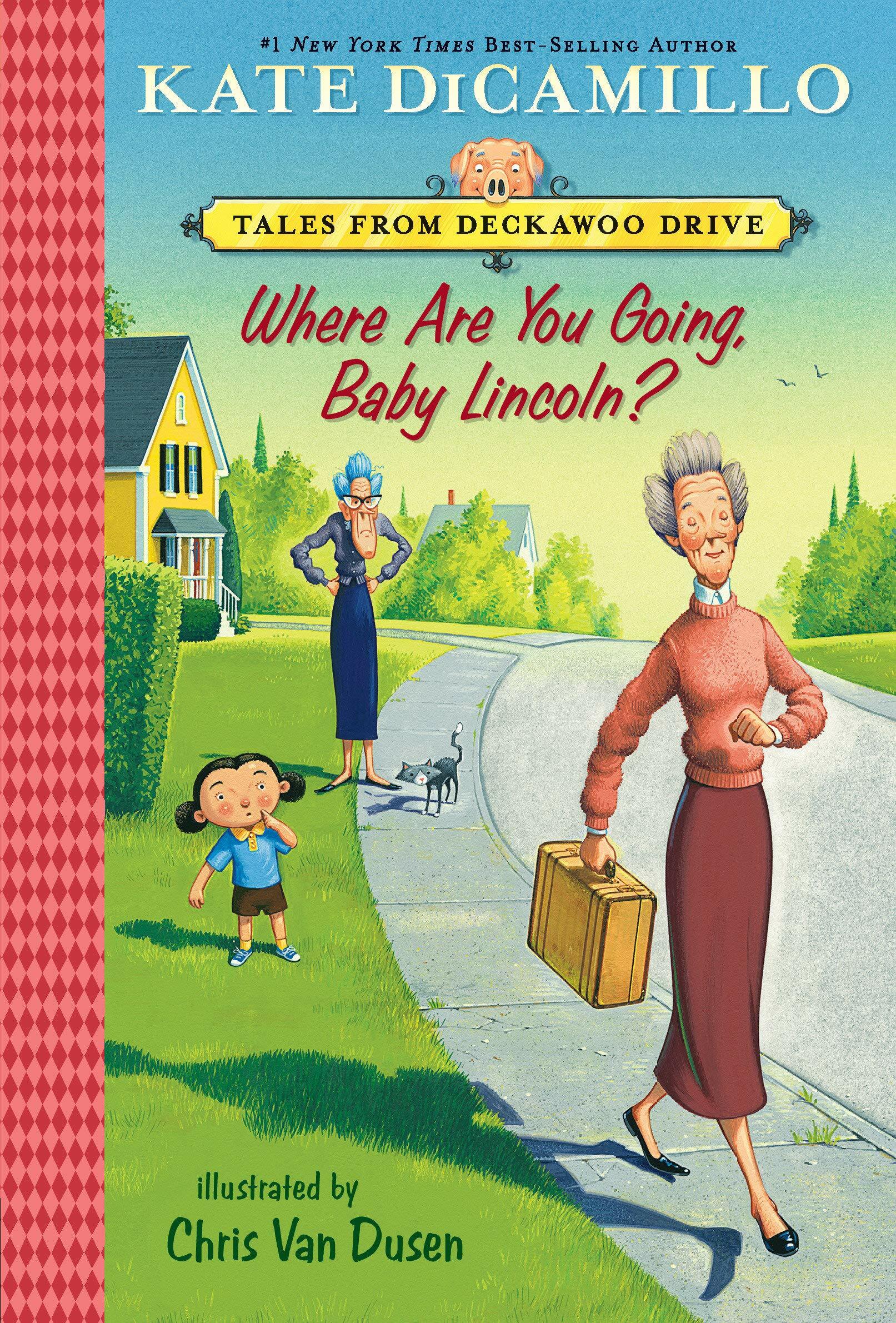 [중고] Where Are You Going, Baby Lincoln?: Tales from Deckawoo Drive, Volume Three (Paperback)