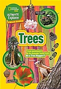 Ultimate Explorer Field Guide: Trees (Library Binding)