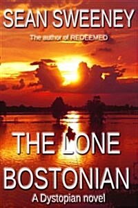 The Lone Bostonian (Paperback)