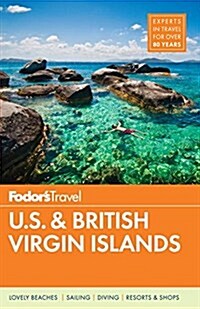 Fodors U.s. & British Virgin Islands (Paperback, 26th)