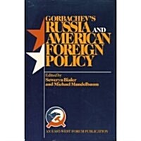Gorbachevs Russia and American Foreign Policy (Paperback)
