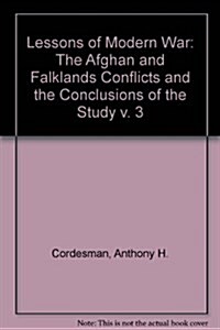 The Lessons of Modern War: Volume III: The Afghan and Falklands Conflicts (Hardcover)