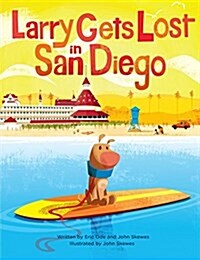 Larry Gets Lost in San Diego (Hardcover)