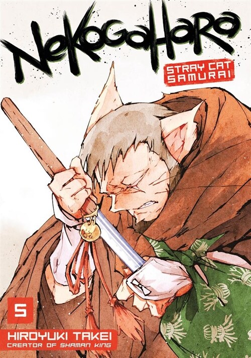 Nekogahara: Stray Cat Samurai 5 (Paperback)