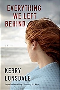 Everything We Left Behind (Paperback)