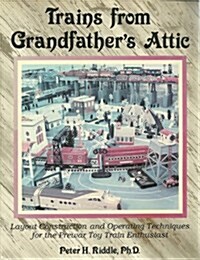 Trains from Grandfathers Attic (Paperback)