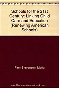 Schools of the 21st Century (Hardcover)