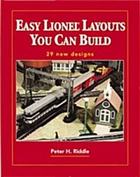 Easy Lionel Layouts You Can Build (Paperback)