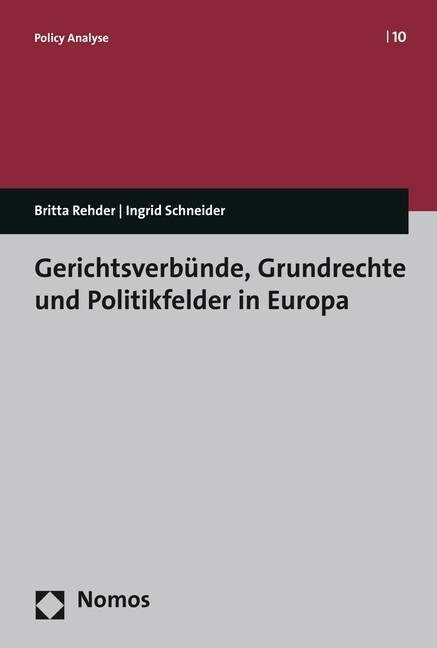 Gerichtsverbunde, Grundrechte Und Politikfelder in Europa (Paperback)