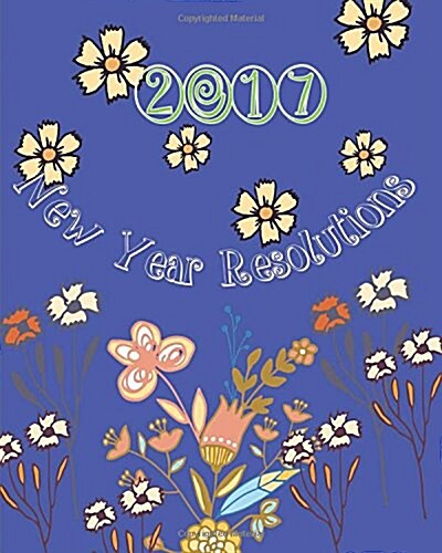New Year Resolutions: Blank Book: The exotic New Year Resolutions to improve yourself (Paperback)