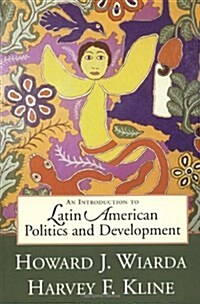 Introduction to Latin American Politics and Development (Paperback)