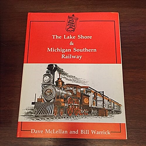 The Lake Shore and Michigan Southern Railway (Hardcover)