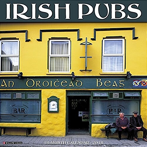 Irish Pubs 2018 Wall Calendar (Wall)