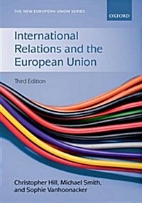 International Relations and the European Union (Paperback, 3 Revised edition)