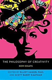 The Philosophy of Creativity: New Essays (Paperback)