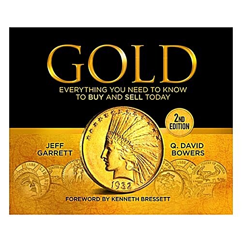Gold: Everything You Need to Know to Buy and Sell Today (Hardcover, 2)