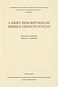 A Brief Description of Middle French Syntax (Paperback)