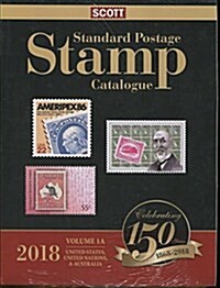 Scott 2018 Standard Postage Stamp Catalgoue, Volume 1: A-B United States, United Nations & Countries of the World: Scott 2018 Volume 1 Catalogue; Us a (Paperback, 174, H Volume and So)