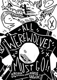 All Werewolves Must Go: Inktober 2016 Sketchbook (Paperback)