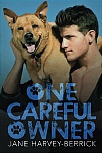 One Careful Owner: Love Me, Love My Dog (Paperback)