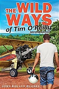 The Wild Ways of Tim OReilly (Paperback)