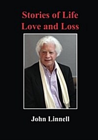 Stories of Life, Love and Loss (Paperback)