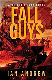 Fall Guys: A Wright & Tran Novel (Paperback)