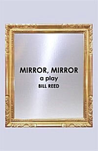 Mirror, Mirror (Paperback)