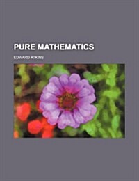 Pure Mathematics (Paperback)