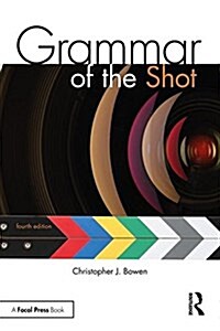 Grammar of the Shot (Paperback, 4 ed)