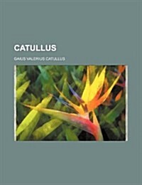 Catullus (Paperback)