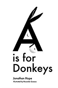 A is for Donkeys: An Alphabetic Adventure (Hardcover)