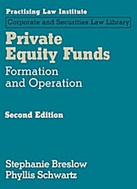Private Equity Funds: Formation and Operation (Loose Leaf, 2)