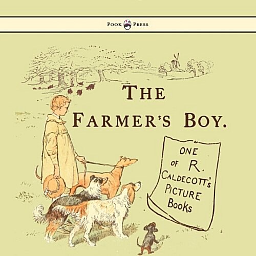 The Farmers Boy - Illustrated by Randolph Caldecott (Paperback)