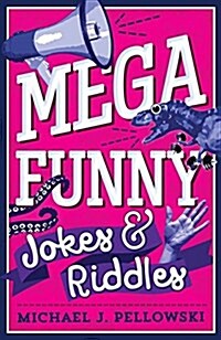 Mega-Funny Jokes & Riddles (Paperback)
