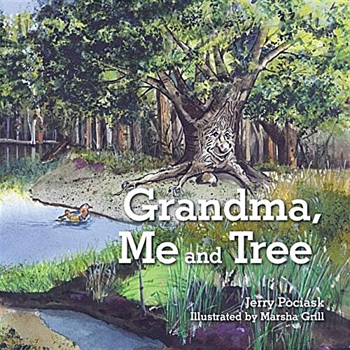 Grandma, Me and Tree (Paperback)