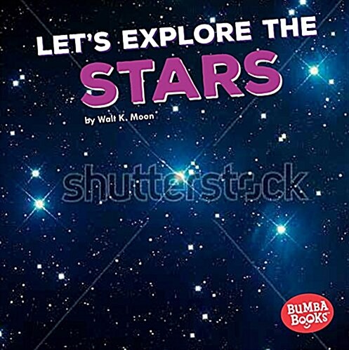 Lets Explore the Stars (Library Binding)