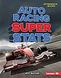 Auto Racing Super STATS (Library Binding)